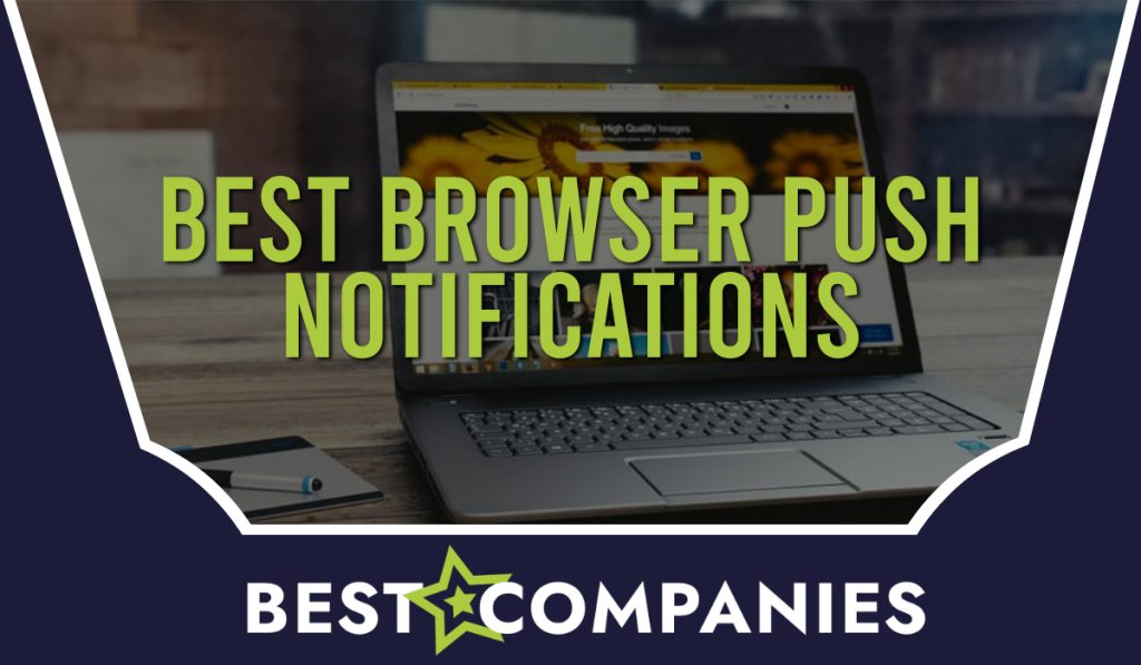 Best Browser Push Notifications